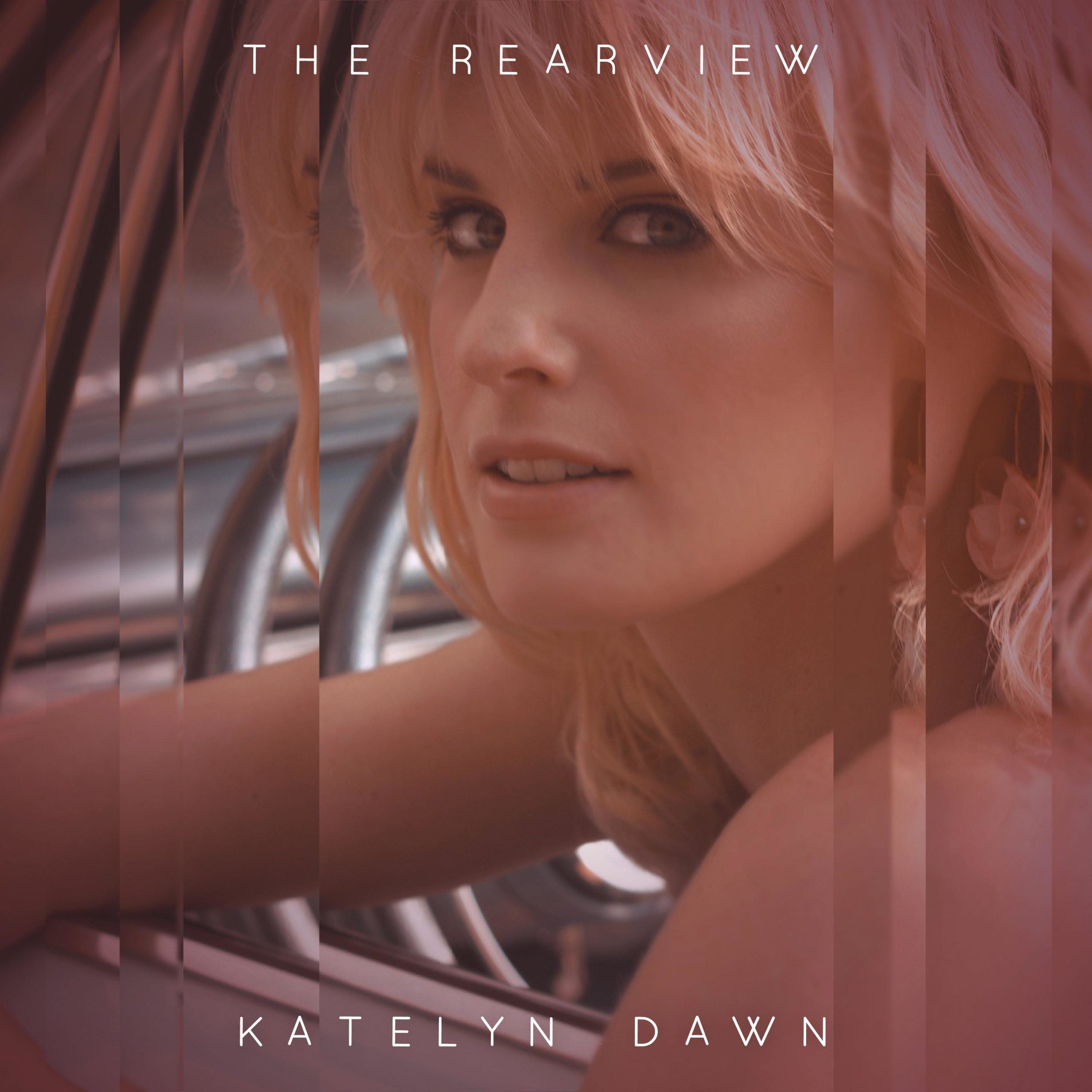 Katelyn Dawn The Rearview Album Art