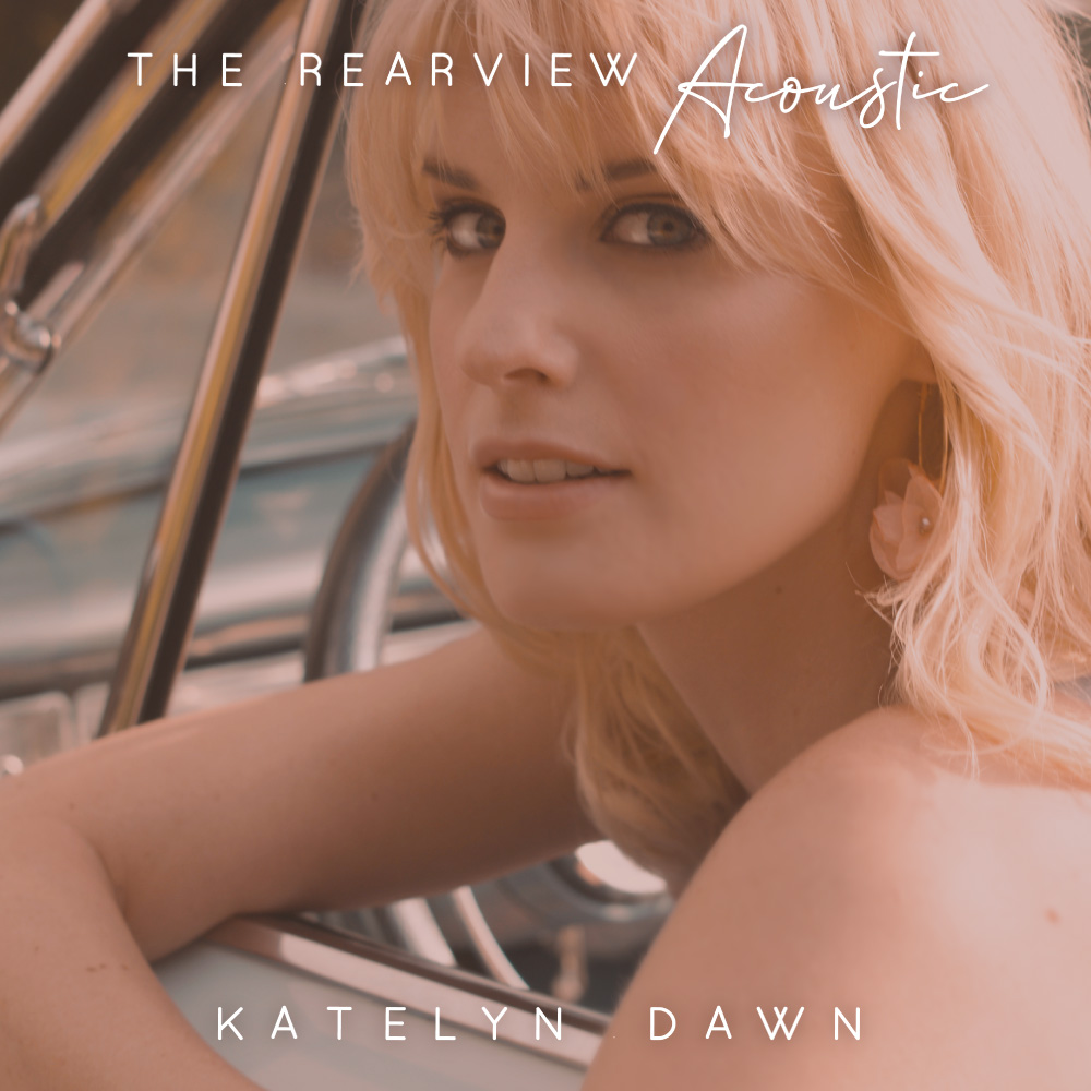 Katelyn Dawn The Rearview Album Art
